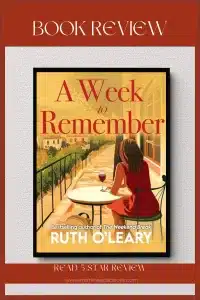 a graphic of A Week to Remember by Ruth O'Leary suitable for Pinterest