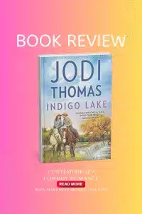 Graphic of Indigo Lake by Jodi Thomas pinterest