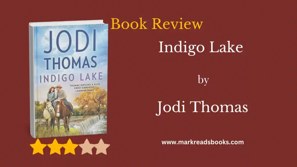 Indigo Lake by Jodi Thomas blog title graphic