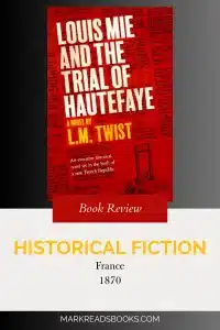 graphic of Louis Mie and the Trial of Hautefaye by L. M. Twist for Pinterest