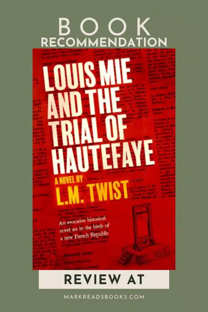 graphic of Louis Mie and the Trial of Hautefaye by L. M. Twist for Pinterest