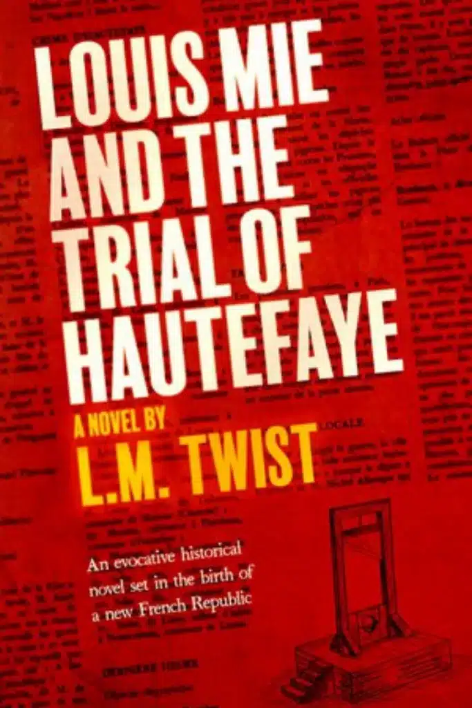 Grapphic of Louis Mie and the Trial of Hautefaye by L. M. Twist wb book cover