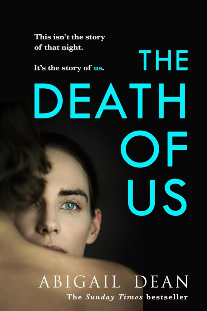 Graphic of The Death of Us by Abigail Dean Book cover