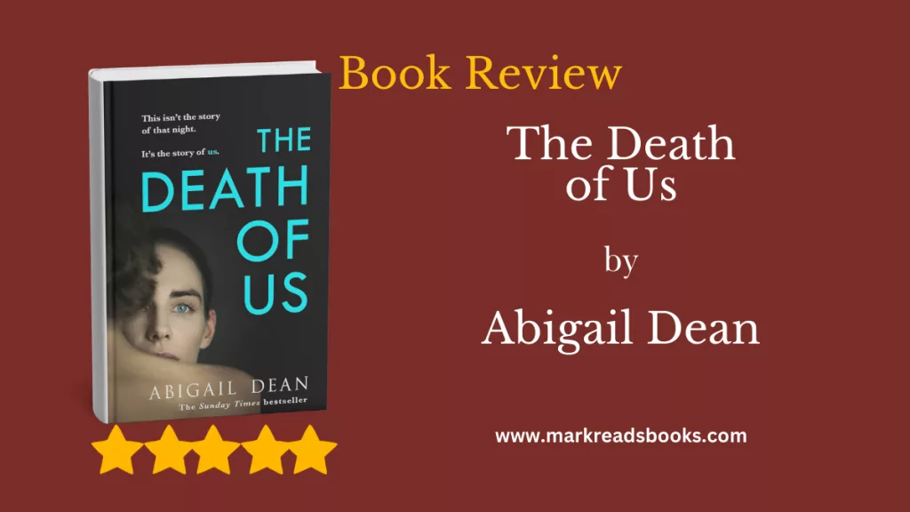 The Death of Us by Abigail Dean wb blog title graphic