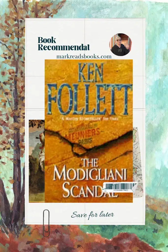 Graphic of The Modigliani Scandal by Ken Follett suitable for a Pinterest pin