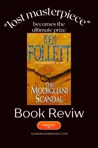 Graphic of The Modigliani Scandal by Ken Follett by Tasha Coryell suitable for a Pinterest pin