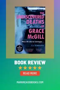 graphic of The Undiscovered Deaths of Grace McGill by C.S. Robertson for Pinterest