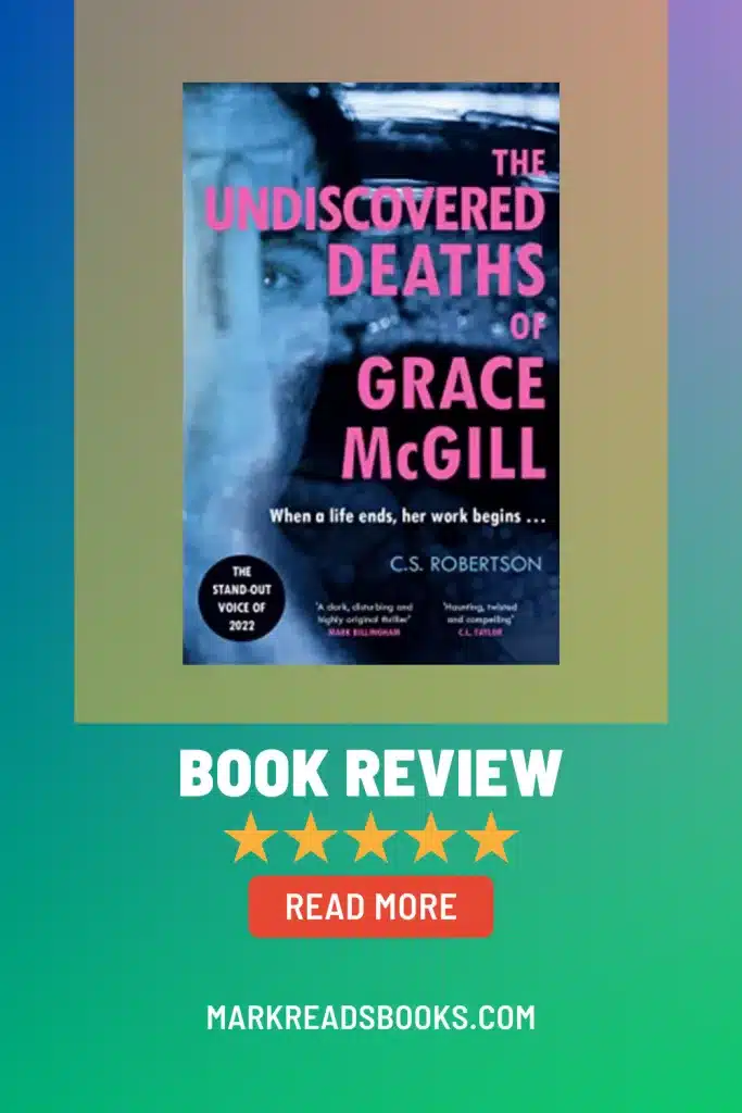 graphic of The Undiscovered Deaths of Grace McGill by C.S. Robertson for Pinterest