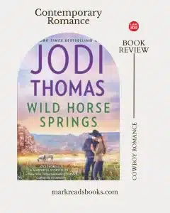 graphic of Wild Horse Springs by Jodi Thomas Instagram post