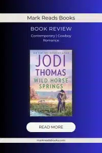graphic of Wild Horse Springs by Jodi Thomas Pinterest pin