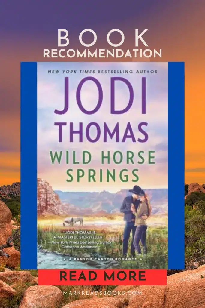 graphic of Wild Horse Springs by Jodi Thomas Pinterest pin
