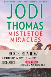 graphic of Mistletoe Miracles by Jodi Thomas review Pinterest pin