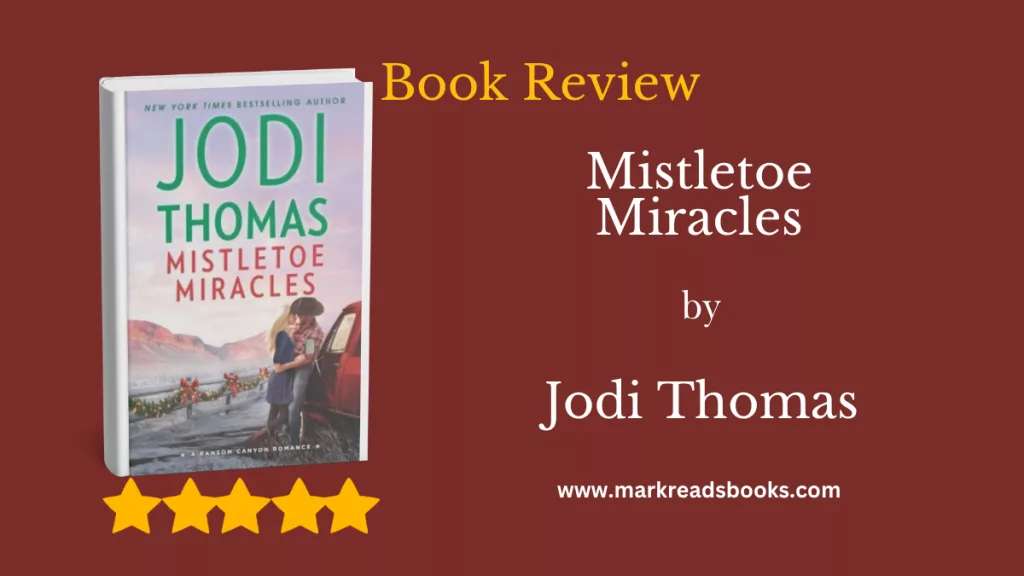 Mistletoe Miracles by Jodi Thomas blog title graphic