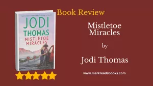 Mistletoe Miracles by Jodi Thomas blog title graphic