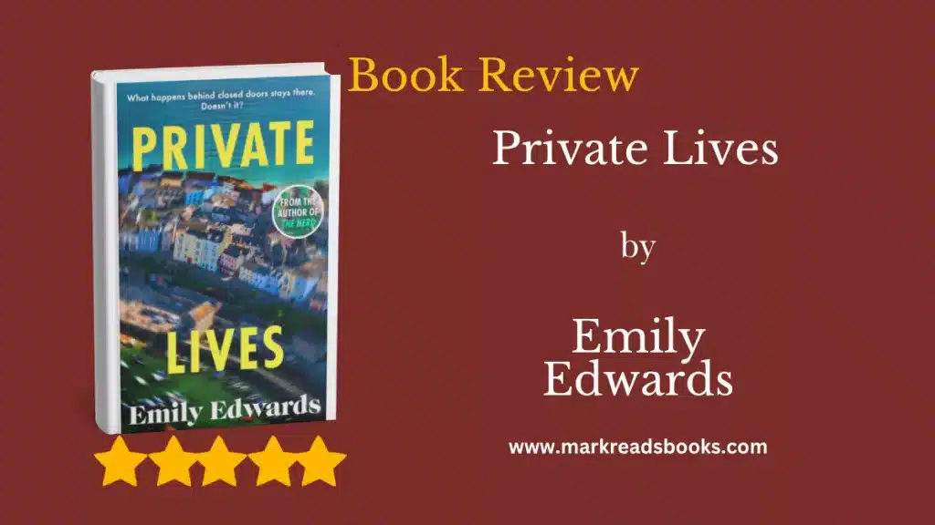 Private Lives by Emily Edwards blog title graphic