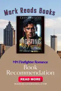 Graphic of Fighting the Flames Within by Casey Morales review Pinterest pin