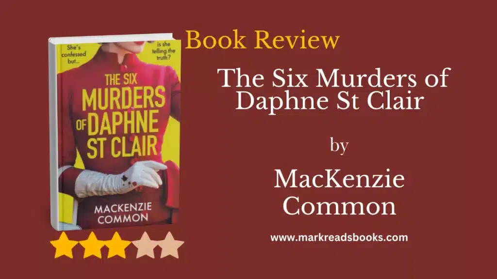 The Six Murders of Daphne St Clair by MacKenzie Common blog title graphic