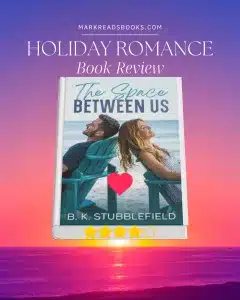 Graphic of The Space Between Us by B. K. Stubblefield for Instagram