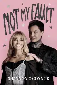 graphic of Not My Fault by Shannon O'Connor Book cover