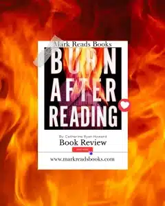graphic of Burn After Reading by Catherine Ryan Howard review Instagram post