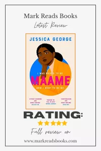 Graphic of Maame by Jessica George Review Pinterest pin