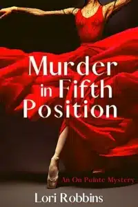 Graphic of Murder in Fifth Position by Lori Robbins Book cover