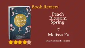 Peach Blossom Spring by Melissa Fu blog title graphic