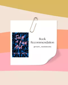 graphic of Such a Fun Age by Kiley Reid Review Instagram post