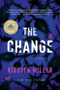 graphic of The Change by Kirsten Miller Book cover
