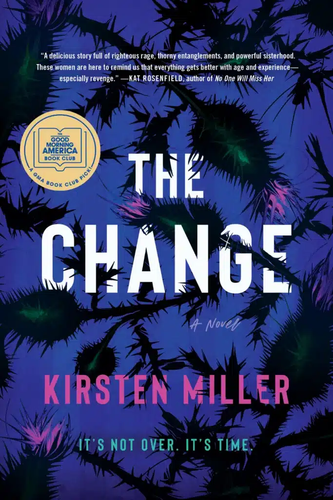 graphic of The Change by Kirsten Miller Book cover
