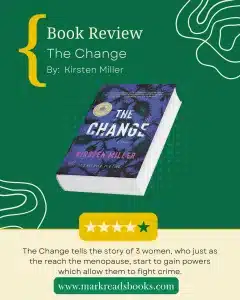 graphic of The Change by Kirsten Miller review Instagram post