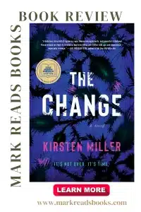 graphic of The Change by Kirsten Miller review Pinterest pin