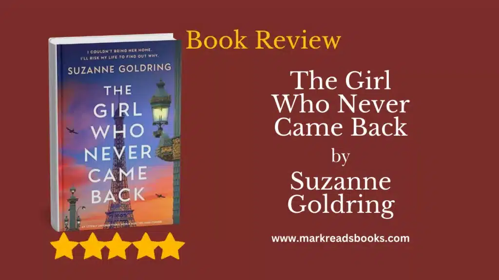 The Girl Who Never Came Back by Suzanne Goldring blog title graphic