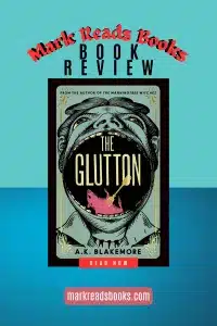 graphic of The Glutton by A.K. Blakemore review Pinterest pin
