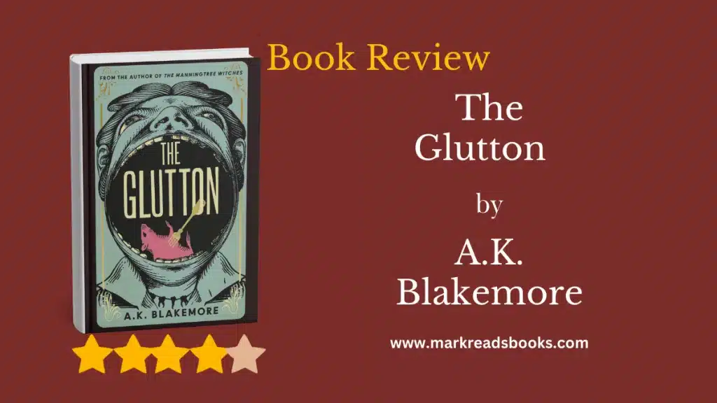 The Glutton by A.K. Blakemore wb blog title graphic