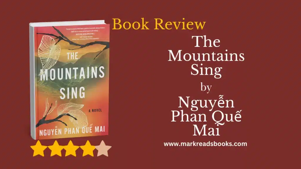 The Mountains Sing by Nguyễn Phan Quế Mai blog title graphic