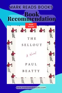 the graphic of The Sellout by Paul Beatty review