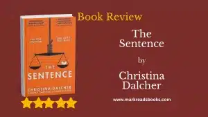 The Sentence by Christina Dalcher blog title graphic