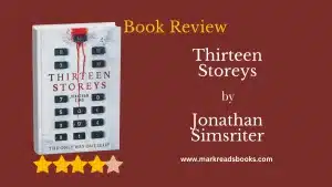 Thirteen Storeys by Jonathan Sims blog title graphic