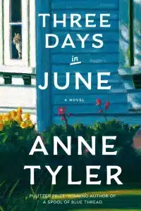 graphic of Three Days in June by Anne Tyler Book cover