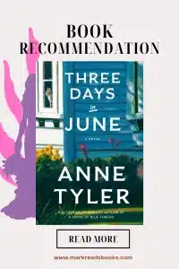 graphic of Three Days in June by Anne Tyler for Pinterest pin