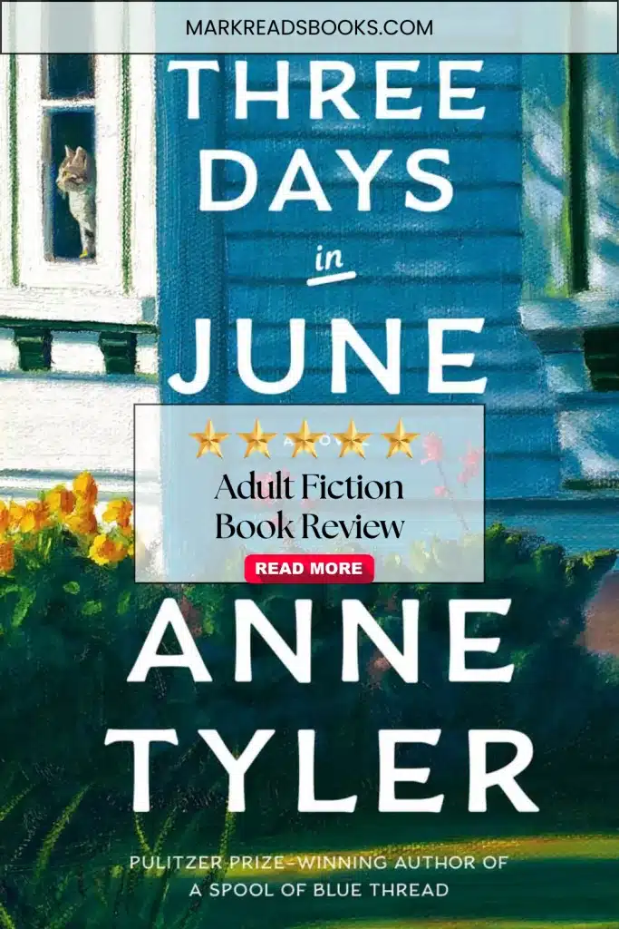 graphic of Three Days in June by Anne Tyler for