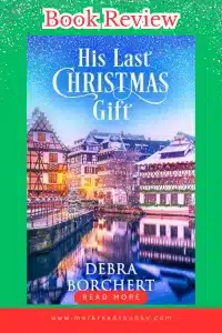 graphic of His Last Christmas Gift by Debra Borchert review Pinterest pin