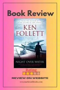 graphic of Night Over Water by Ken Follett Pinterest pin
