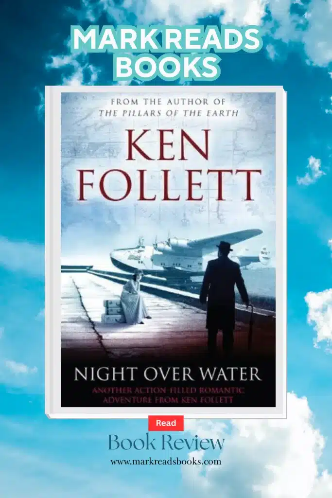 graphic of Night Over Water by Ken Follett Pinterest pin