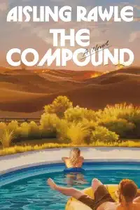Graphic of The Compound by Aisling Rawle Book cover