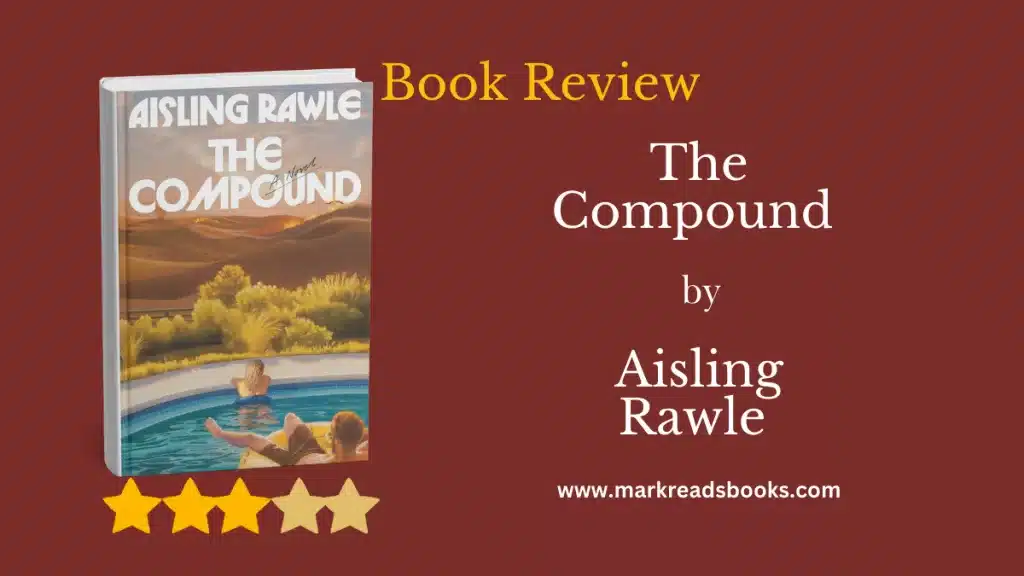 The Compound by Aisling Rawle blog title graphic
