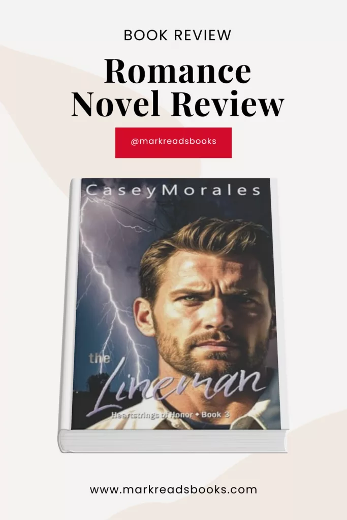 graphic of The Lineman by Casey Morales Review Pinterest pin