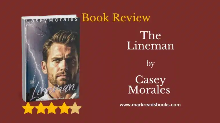 The Lineman by Casey Morales blog title graphic