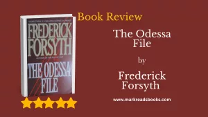 The Odessa File by Frederick Forsyth blog title graphic